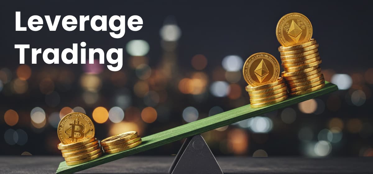 What is Leverage Trading in Crypto?