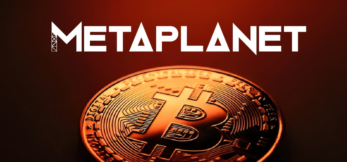Metaplanet Board Approves $1.2B Fundraising Plan for Bitcoin Treasury Expansion Metaplanet Board Approves $1.2B Fundraising Plan for Bitcoin Treasury Expansion